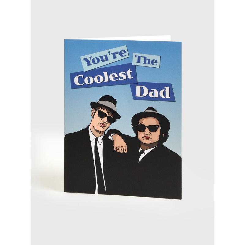 The Found You’re The Coolest Dad Father’s Day Card