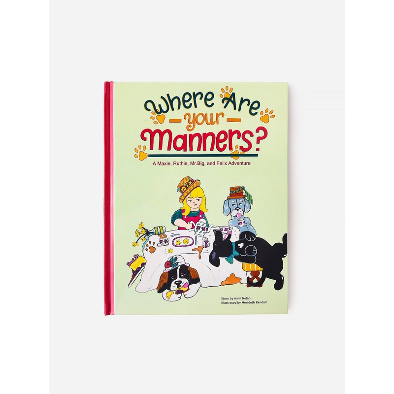 Where Are Your Manners? Book|O/S|N/A